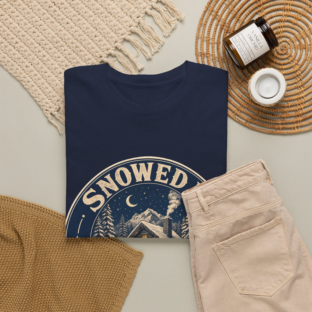 Snowed In & Happy T-Shirt – unisex t-shirt by PrintMyDream