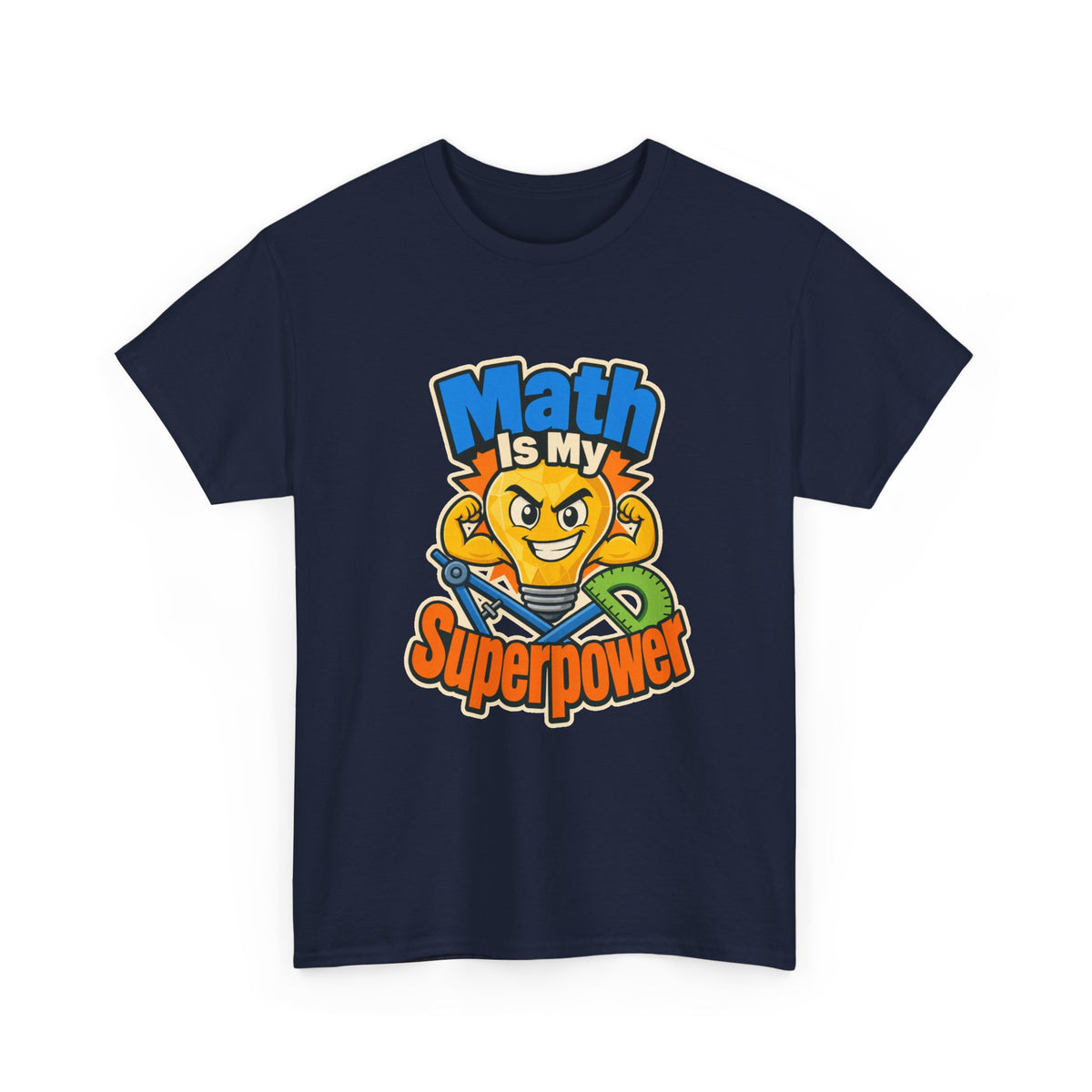 Math Is My Superpower T-Shirt – unisex t-shirt by PrintMyDream