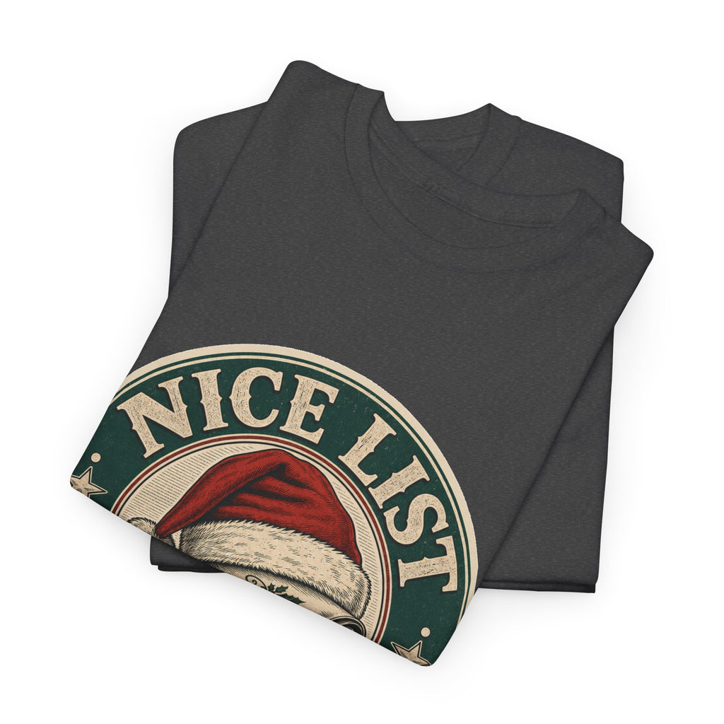 Nice List Certified Christmas T-Shirt – unisex t-shirt by PrintMyDream