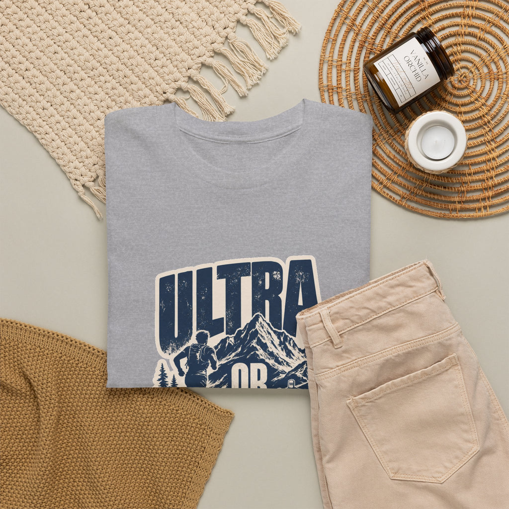 Ultra Or Nothing T-Shirt – unisex t-shirt by PrintMyDream