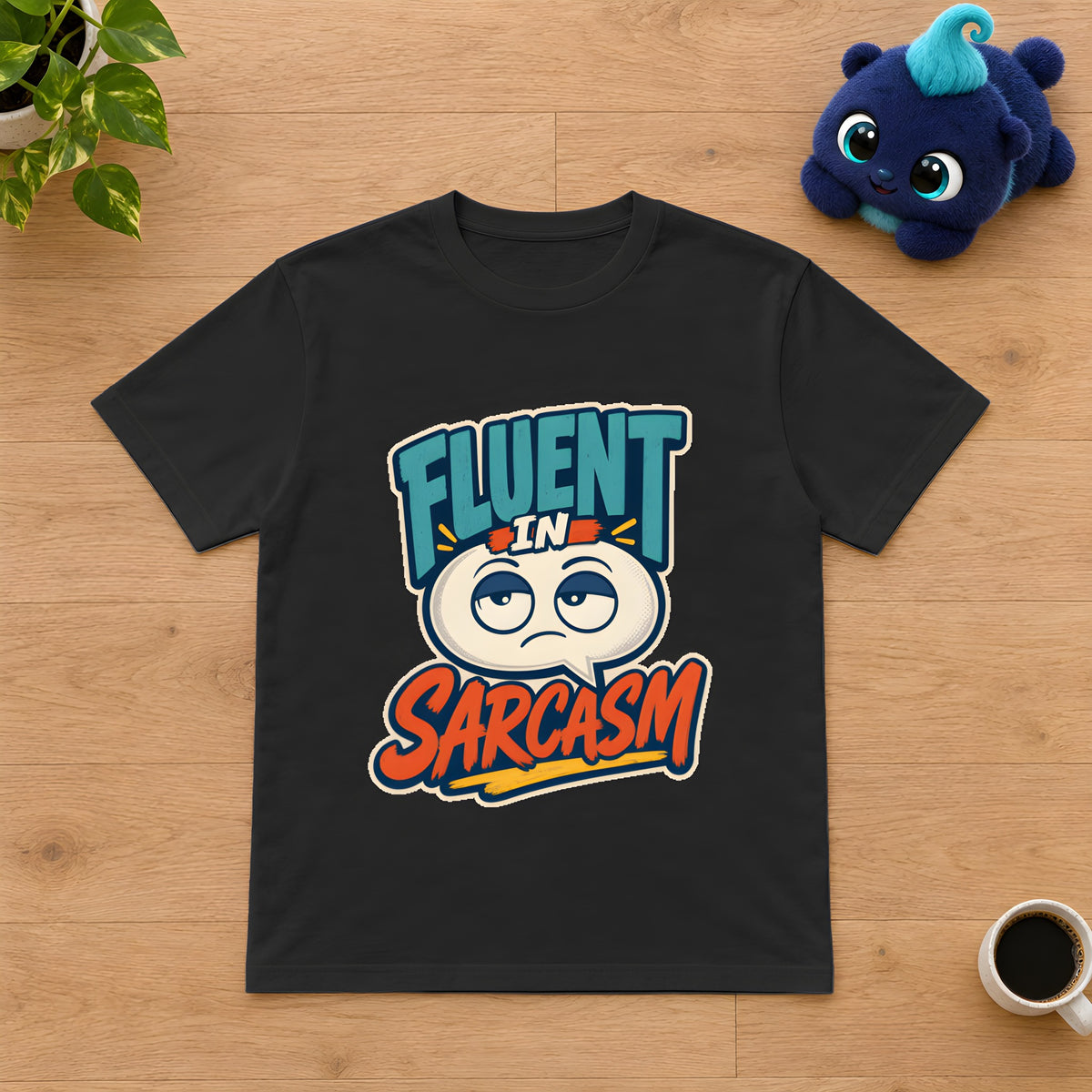 Sarcasm T-Shirt - Fluent in Dry Humor – Black t-shirt styled with Plip